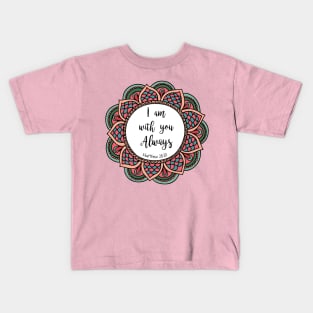 Matthew 28:20 Kids T-Shirt